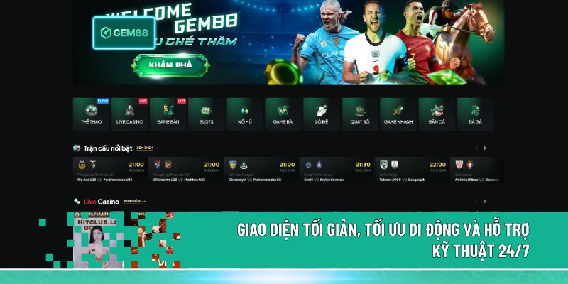 Về Chúng Tôi Gem88 – Nhà Cái Giải Trí Chuẩn Pháp Lý Quốc Tế 3 Giao diện tối giản, tối ưu đa thiết bị và hỗ trợ 24/7, mang lại trải nghiệm mượt và thuận tiện cho người chơi