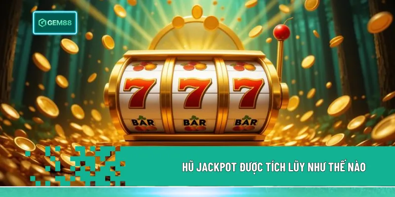 Nổ Hũ Là Gì? Hé Lộ Bí Kíp Săn Jackpot Cho Người Mới Từ A - Z 2 Hũ Jackpot được tích lũy từ một phần tiền cược mỗi lượt quay và trả toàn bộ khi có người trúng, sau đó tiếp tục tăng dần theo lượng người tham gia
