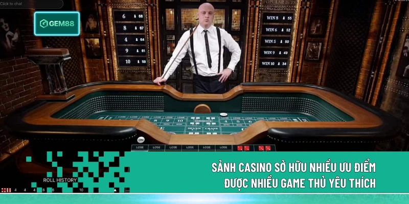 Sảnh Casino Evolution mang đến trải nghiệm đẳng cấp